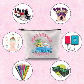 Cruise Vacation Gift I Love It When Were Cruising Together Cruise Ship Themed Zipper Pouch Makeup Bag (Cruising together)
