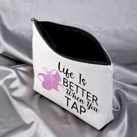 MEIKIUP Tap Dance Makeup Bag for Dancer Teacher Gift - Life Is Better When You Can Tap Dancing Dancer Cosmetic Bag