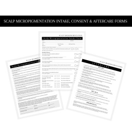 Scalp Micropigmentation Client Intake Forms: Intake,Consent,Consultation and Aftercare Forms | 75pk 25 of Each | for PMU Scalp Tattoo Professional Pigmentation 8.5 x 11 in Forms, Black and White