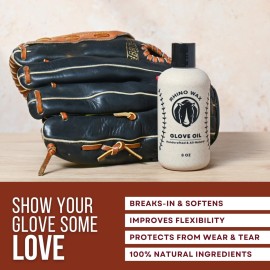 Rhino Wax - Baseball Glove Oil 8 oz - Softens and Hydrates Leather Fibers - Improves Ball Gloves Flexibility and Performance - Break in Mitts Fast - Natural Ingredients - Proudly Made in The USA