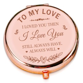 LRUIOMVE Romantic Anniversary Valentines Gifts, Inspirational Rose Gold Engraved Travel Makeup Mirror, Compact Pocket Cosmetic Mirror for Wife Girlfriend Birthday Valentines Day Anniversary