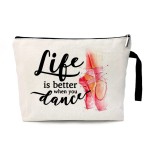 Life Is Better When You Dance Funny Cosmetic Bag, for Travel Toiletry Zipper Storage Pouch Makeup Bag, Dance Lover Gifts, Dance Teacher Gifts, Ballet Girl Gifts, Dance Team Gifts, Dancing School Gifts