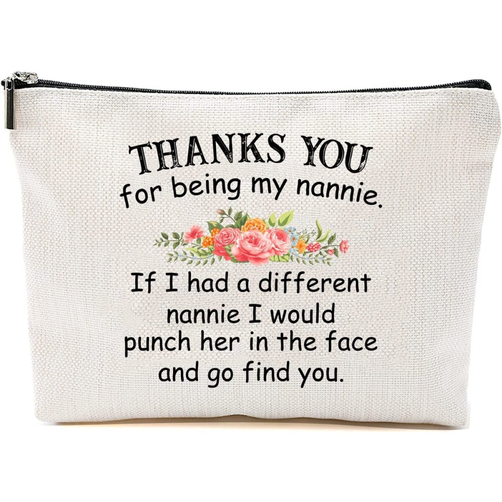 GreenStar Gifts Thank You For Being My Nannie Makeup Bag - Funny Nannie Gift - Mother\'s Day Gift - Birthday Novelty Present Ideas For Nannie - Makeup Bag Travel Pouch GreenStar Gifts Thank You For Being My Nannie Makeup Bag - Funny Nannie Gift - Mother\'s Day Gift - Birthday Novelty Present Ideas For Nannie - Makeup Bag Travel Pouch