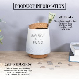 Pavilion Gift Company - Big Boy Toy Fund 6.5-inch Unique Ceramic Piggy Bank Savings Bank Money Jar with Cork Base and Cork Lid, Ombre Gray