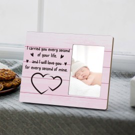 HEWBE Baby Loss Remembrance Keepsake Photo Frame- I Carried You Every Second Of Your Life - In Memory of Pregnancy Loss Gift Fits 4x6 Inches Photo