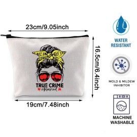 BLUPARK True Crime Makeup Bag True Crime Gift Crime Show Merch Crime Show Fans Gift Crime Show Merchandise Gifts For True Crime Fans (TRUE CRIME A)