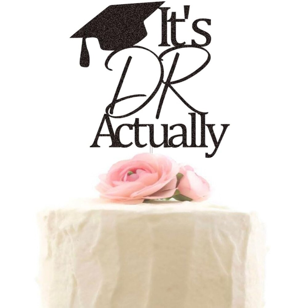 It\'s DR Actually Cake Topper, Future Doctor Cake Decorations, Class of 2024, Congrats Master Degree/Phd College Graduation Party Decor, Black Glitter