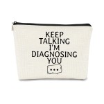 BARPERY Psychology Therapist Gifts - Small Cosmetic Bag, Psychologist Psychiatrist Gift Idea - \'Keep Talking I\'m Diagnosing You\' Birthday Makeup Bag for Women