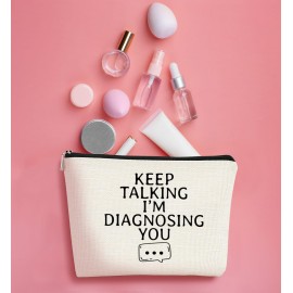 BARPERY Psychology Therapist Gifts - Small Cosmetic Bag, Psychologist Psychiatrist Gift Idea - \'Keep Talking I\'m Diagnosing You\' Birthday Makeup Bag for Women