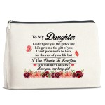 Gifts for Daughter, Daughter Makeup Bag Gifts for Adult Daughter Step Daughter, to My Daughter Cosmetic Bag Gifts for Birthday Christmas Graduation
