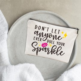 YKYENR Positive Makeup Bag - Don\'t Let Anyone Ever Dull Your Sparkle - Girl Power Cosmetic Bag, Quotes Toiletry Bag, Gift For Girls, Besties, Personal Care & Accessories - A30