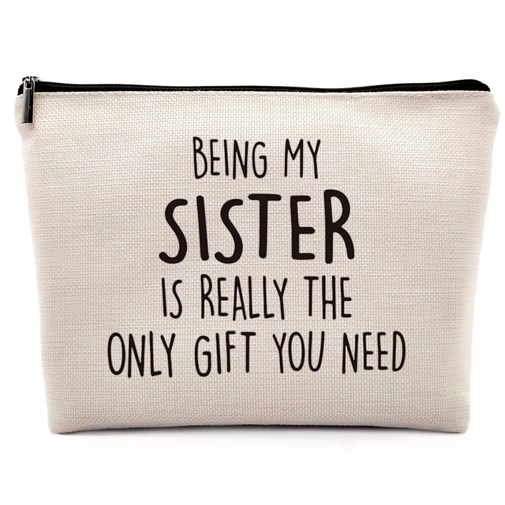 Dwept Sister Gifts Cosmetic Bag, Big Little Sister Gift, Funny Birthday Gifts Ideas for Bestie Bff Best Friends Makeup Bag for Purse, Being My Sister is the Only You Need Travel Toiletry Bag