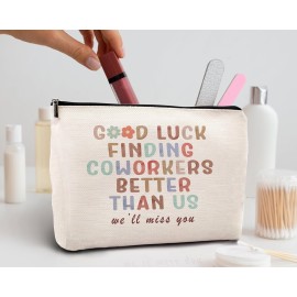 kdqua Good Luck Finding Better Coworkers Than Us Makeup Bag, Leaving Going Away Gifts Colleague Women, New Job Gifts, Coworker Goodbye Gifts Linen Cosmetic Bag Zipper Pouch Travel Toiletry Bag