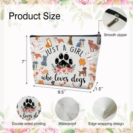Rizotus Makeup Bag - Just A Girl Who Loves Dogs, Inspirational Gift for Her, BFF, Dog Owner, Sister, Friend, Daughter