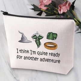 JYTAPP Movie Gift I Think I\'m Quite Ready For Another Adventure Movie Merch Makeup Bag Lord Movie Rings Fans Gift